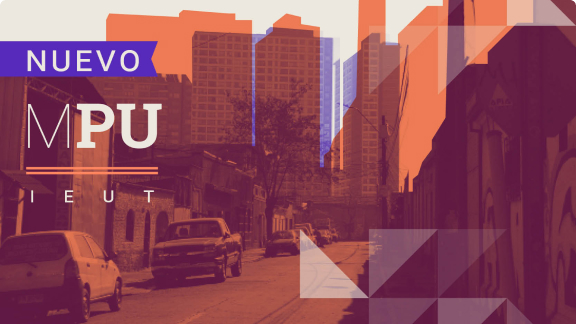 MPU: Magíster en Planificación Urbana del IEUT